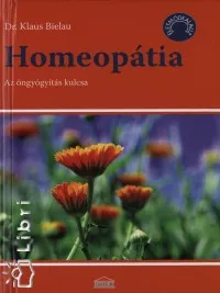 Olcsóbb Homeopátia - Az öngyógyítás kulcsa