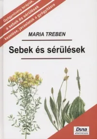 Sebek és sérülések - MEGELŐZÉS - FELISMERÉS - GYÓGYÍTÁS Kihagyhatatlan ajánlat