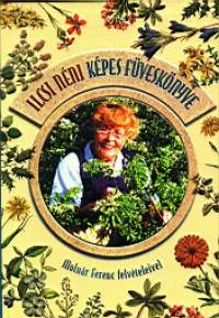 Ajánlat Ilcsi néni képes füveskönyve