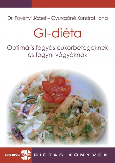 Prémium GI - diéta Optimális fogyás cukorbetegeknek és fogyni vágyóknak