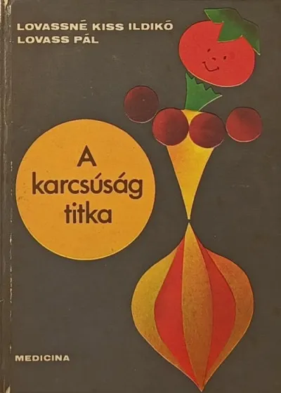 A karcsúság titka Újdonság