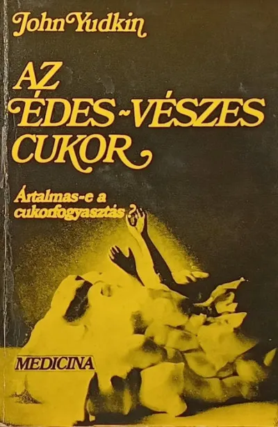 Legnépszerűbb Az édes-vészes cukor - Ártalmas-e a cukorfogyasztás?