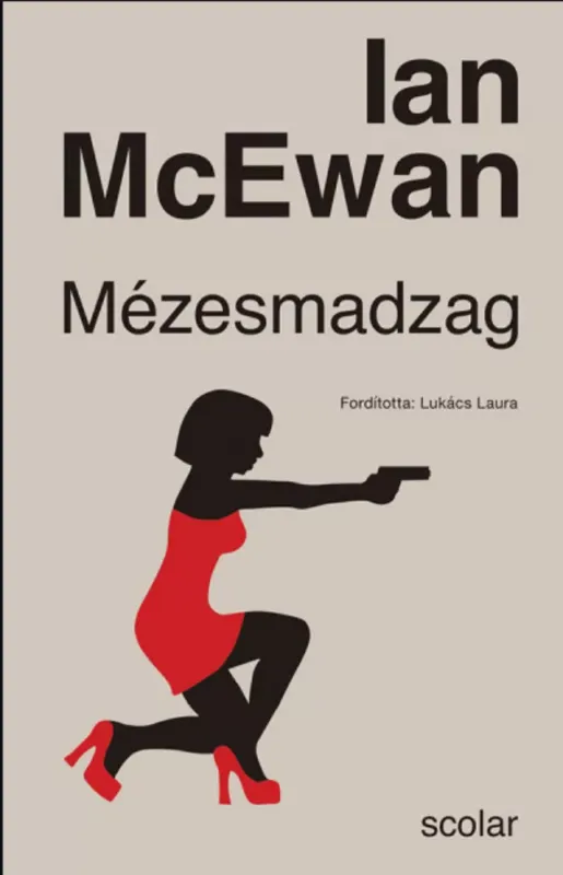 Mézesmadzag - Ian McEwan Ajánlat