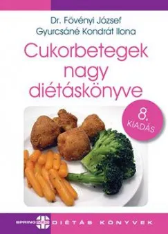 Ajánlat Cukorbetegek nagy diétáskönyve - 8. kiadás