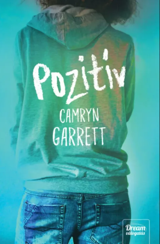 Árcsökkenés Pozitív - Camryn Garrett
