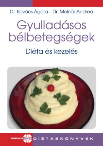 Gyulladásos bélbetegségek - Diéta és kezelés Utolsó esély