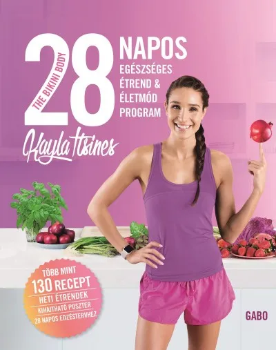Ajánlat The Bikini Body - 28 napos egészséges étrend & életmód program