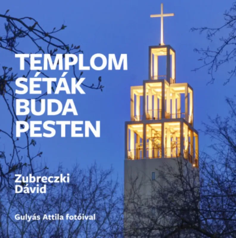 Templomséták Budapesten - Zubreczki Dávid Biztonságos fizetés