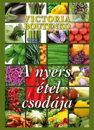 Akciós ár A nyers étel csodája