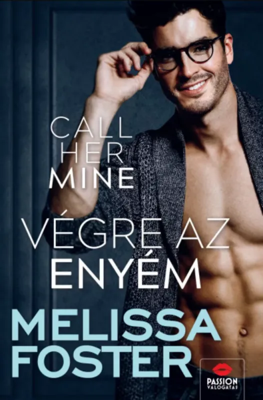 Call Her Mine - Végre az enyém - Melissa Foster Kedvezményes ár