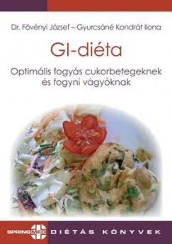 Alacsony ár GI-diéta - Optimális fogyás cukorbetegeknek és fogyni vágyóknak
