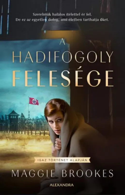 A hadifogoly felesége - Maggie Brookes Szuper akció
