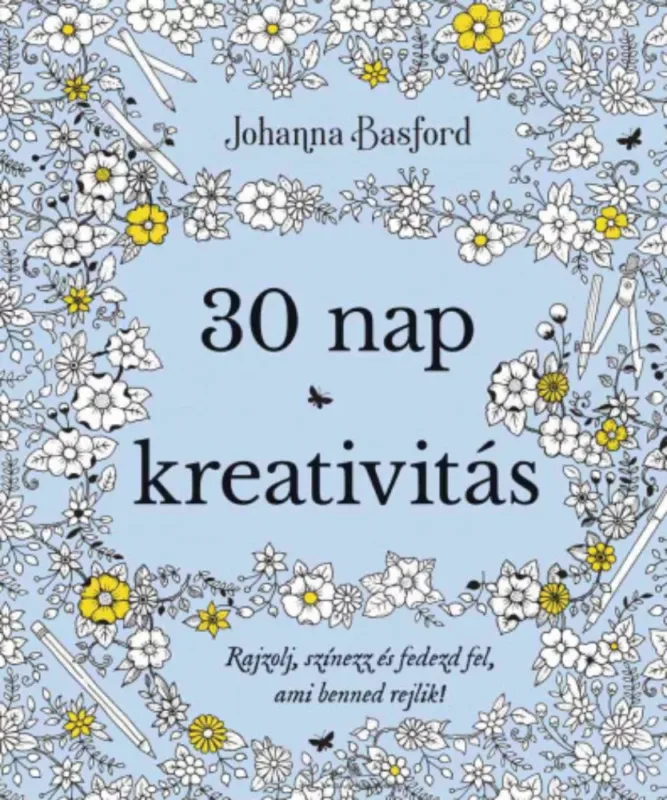 Szezonális akció 30 nap kreativitás - Johanna Basford