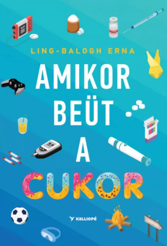 Amikor beüt a cukor - Lingh-Balogh Erna Kedvezményes ár