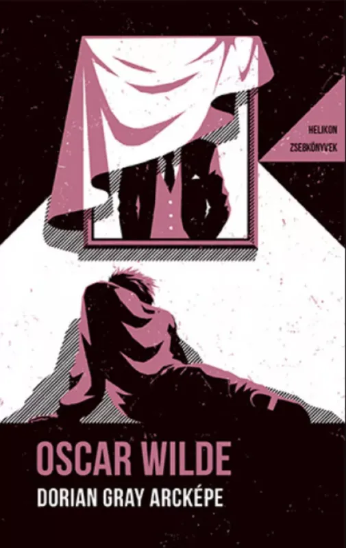 Helikon Zsebkönyvek 92. - Dorian Gray arcképe - Oscar Wilde Árcsökkenés