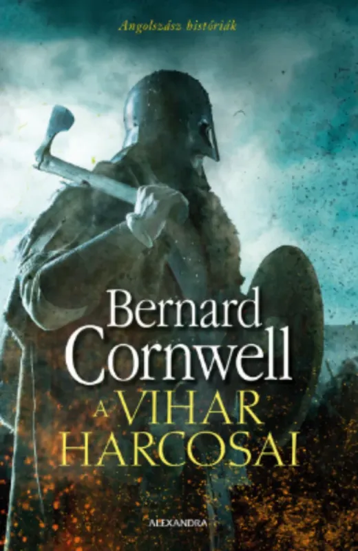 Szezonális akció A vihar harcosai - Bernard Cornwell