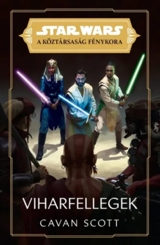 Star Wars: Köztársaság Fénykora - Viharfellegek - Scott Cavan Vedd meg online