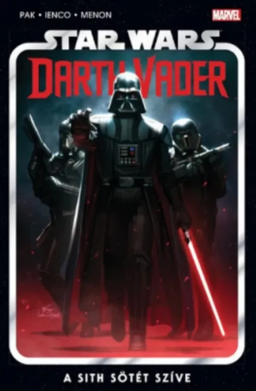 Star Wars: Darth Vader - A Sith sötét szíve - Greg Pak Gyors kiszállítás