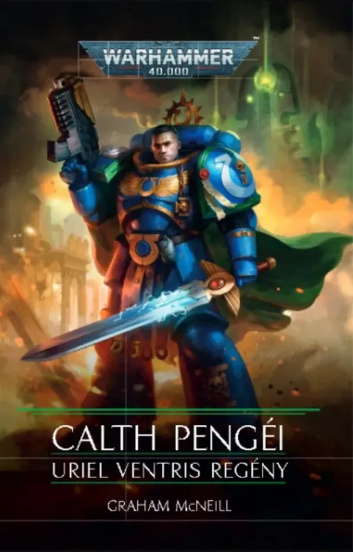 Calth Pengéi - Graham McNeill Gyors kiszállítás