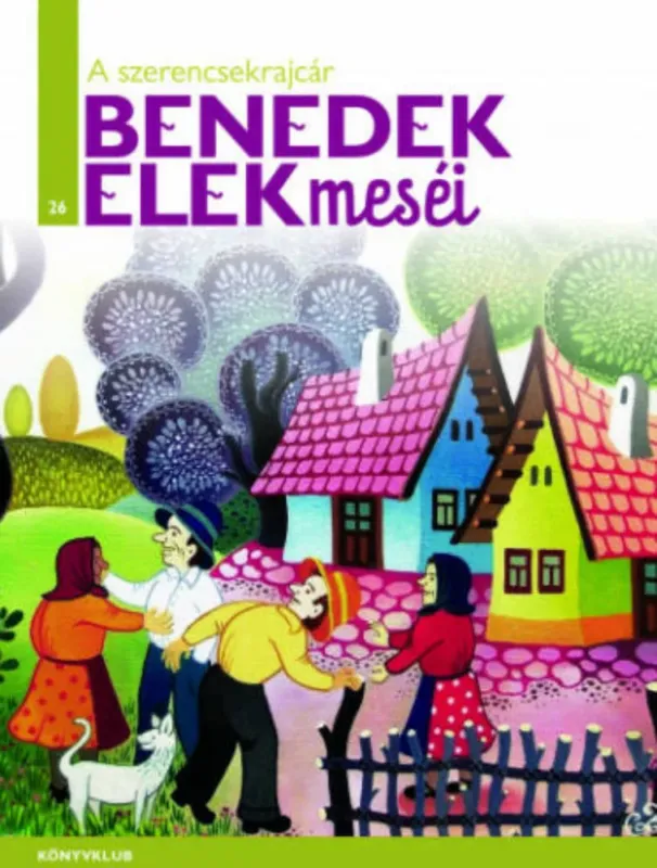 Vedd meg online A szerencsekrajcár - Benedek Elek
