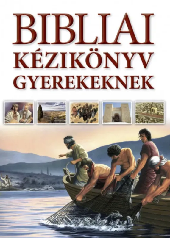 Alacsony ár Bibliai kézikönyv gyerekeknek - Terry Jean Day - Dr. Tim Dowley - Carol J. Smith