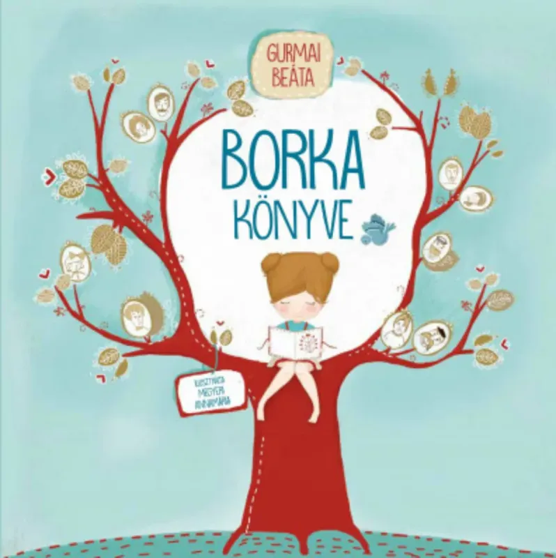 Legkelendőbb Borka könyve - Gurmai Beáta