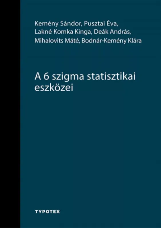 A 6 szigma statisztikai eszközei Különleges ajánlat