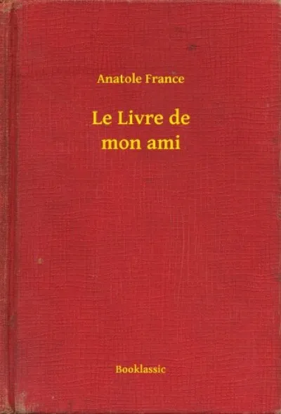 Alacsony ár Le Livre de mon ami