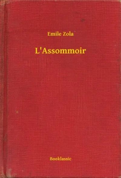 Vásárlói kedvenc L'Assommoir