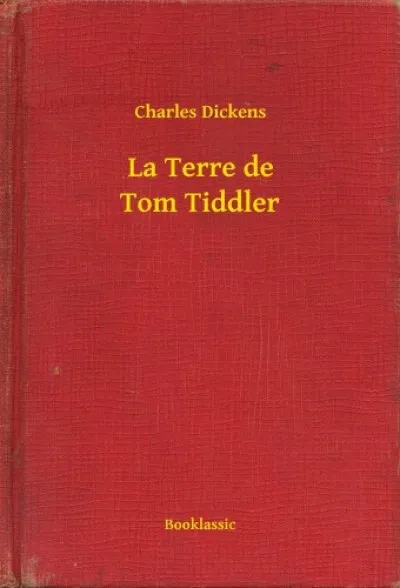 Akciós ár La Terre de Tom Tiddler