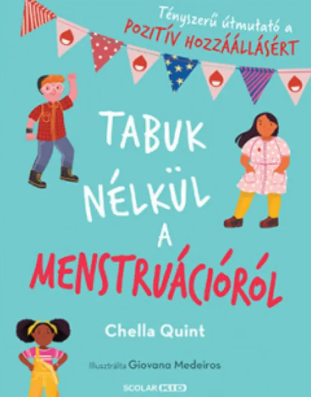 Tabuk nélkül a menstruációról - Chella Quint Akciós ár