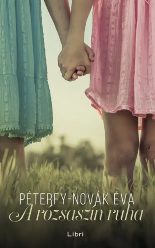 Árcsökkenés A rózsaszín ruha - Péterfy-Novák Éva (2022)