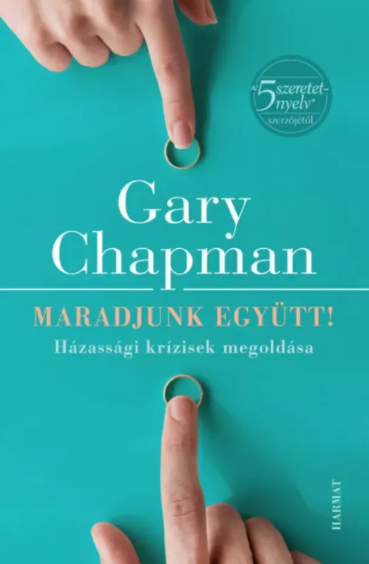 Árcsökkenés Maradjunk együtt! - Gary Chapman