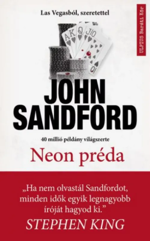 Neon préda - John Sandford Utolsó esély