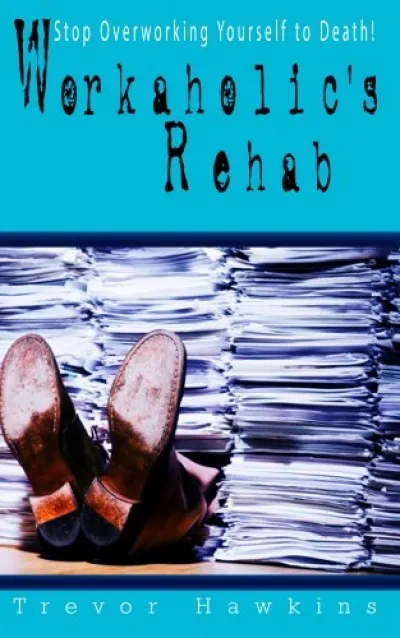 Workaholic's Rehab Ajánlat