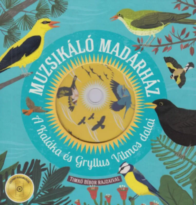 Muzsikáló madárház - Gryllus Dániel - Gryllus Vilmos - Kaláka Biztonságos fizetés