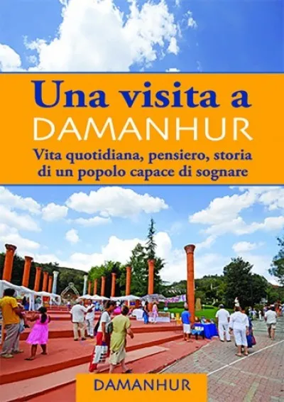 Akciós ár Una visita a Damanhur - italiano - Vita quotidiana, pensiero, storia di un popolo capace di sognare