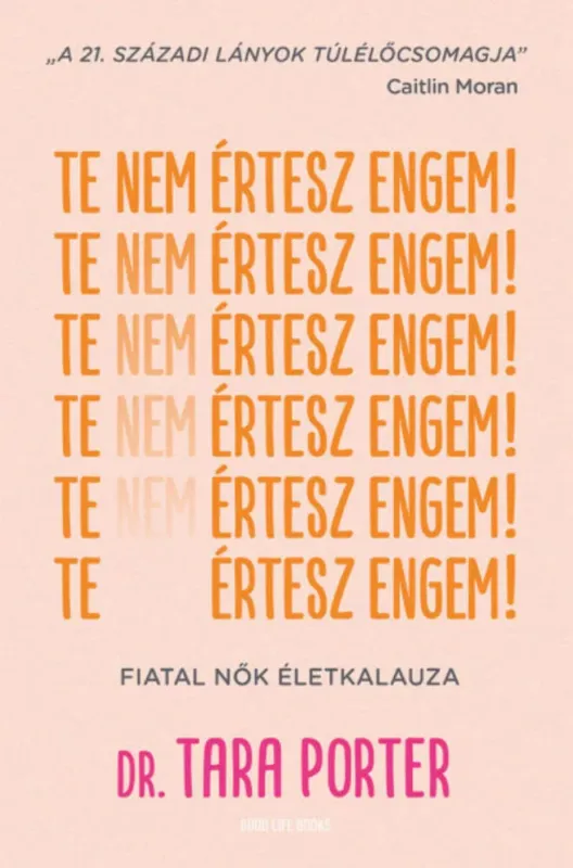 Te nem értesz engem! - Dr. Tara Porter Nézd meg most