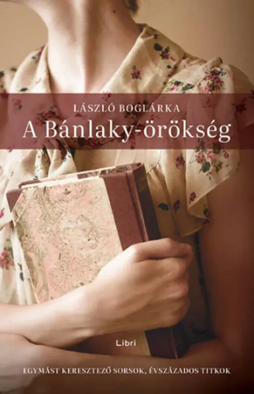Bestseller A Bánlaky-örökség - László Boglárka