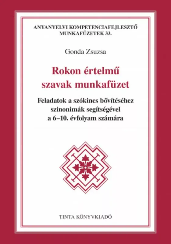 Gyors szállítás Rokon értelmű szavak munkafüzet - Gonda Zsuzsa