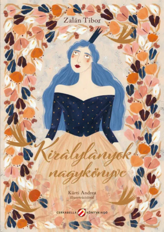Árengedmény Királylányok nagykönyve - Zalán Tibor