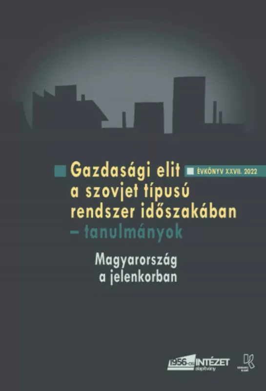 Gazdasági elit a szovjet típusú rendszer időszakában - tanulmányok - Rainer M. János Szuper akció
