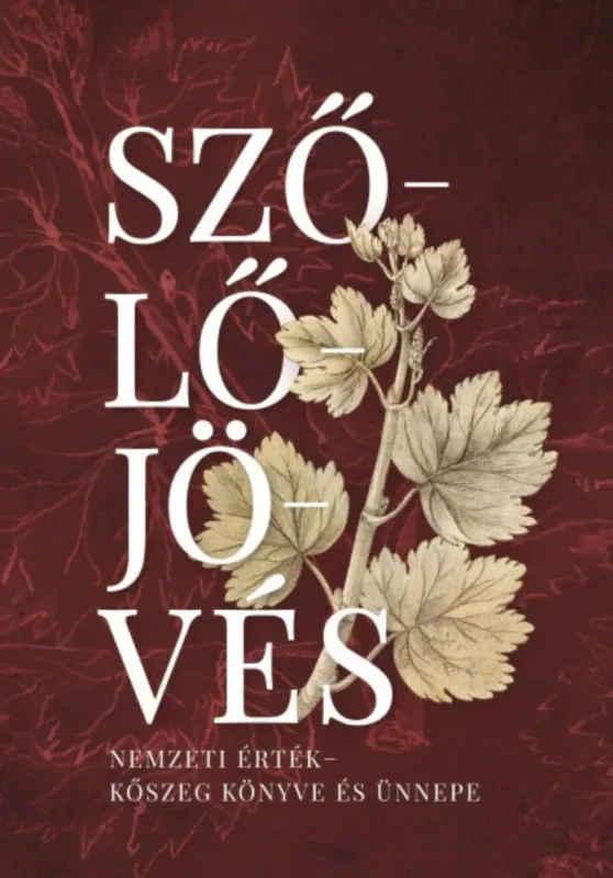 Szőlőjövés - Dr. Bariska István - Szövényi Zsolt Expressz kézbesítés