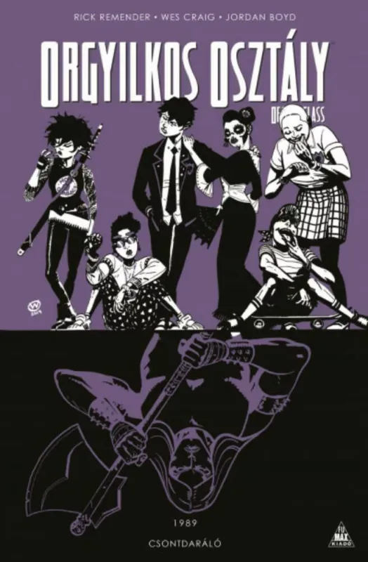 Olcsó Orgyilkos osztály - Deadly Class 9. - Csontdaráló - Rick Remender