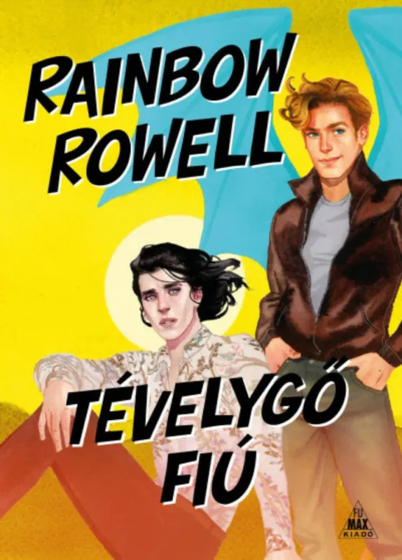Legnépszerűbb Tévelygő fiú - Rainbow Rowell