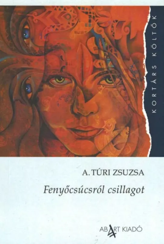 Fényőcsúcsról csillagot - A. Túri Zsuzsa Ajánlat