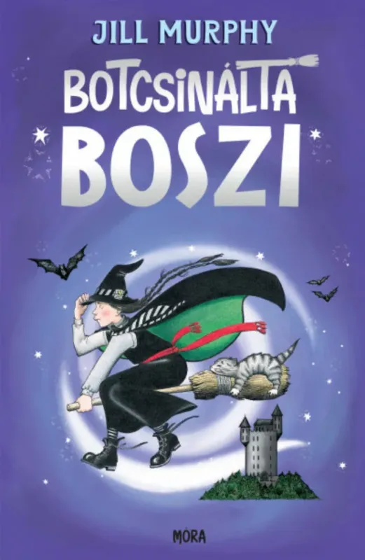 Botcsinálta boszi - Jill Murphy Korlátozott ajánlat
