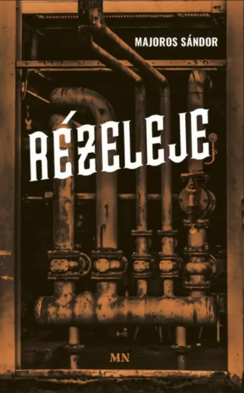 Rézeleje - Majoros Sándor Bestseller