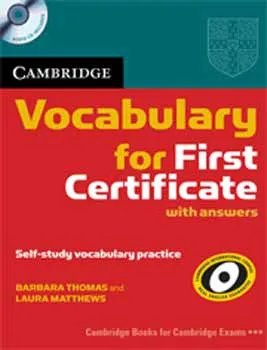 Legkelendőbb Cambridge Vocabulary For First Certificate (+ Audio Cd)