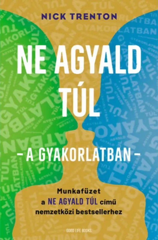 Szezonális akció Ne agyald túl - a gyakorlatban - Nick Trenton